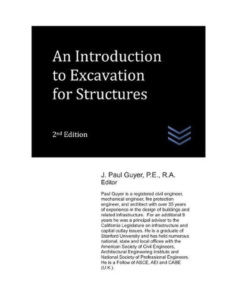 An Introduction to Excavation for Structures by J. Paul Guyer (English) Paperbac