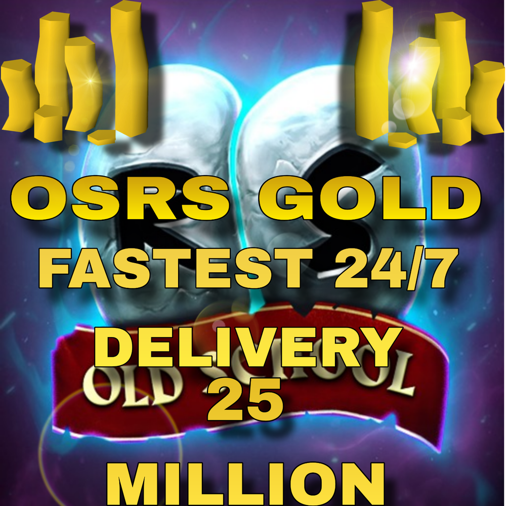 OSRS GP 25M 💰 Old School Runescape Gold💰15 min Delivery, 24/7🚛
