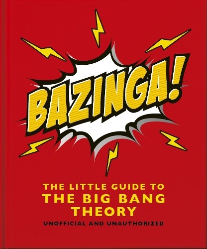 Bazinga!: The Little Guide to the Big Bang Theory (Hardback)Another great item from Rarewaves USA | Free delivery!