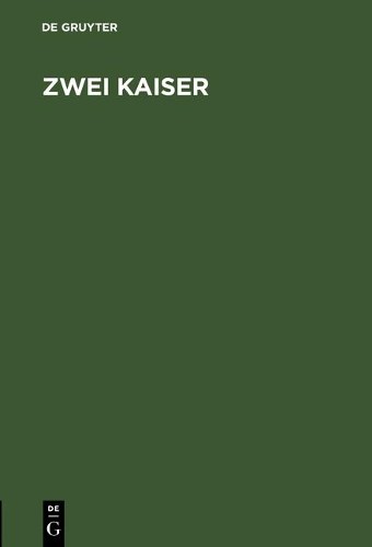 Zwei Kaiser (Hardback)