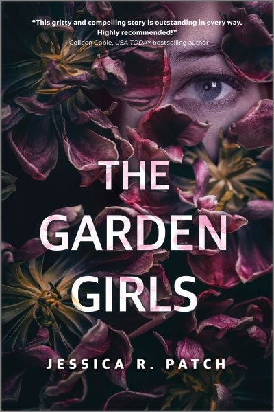 Garden Girls, Paperback by Patch, Jessica R., Like New Used, Free shipping in...
