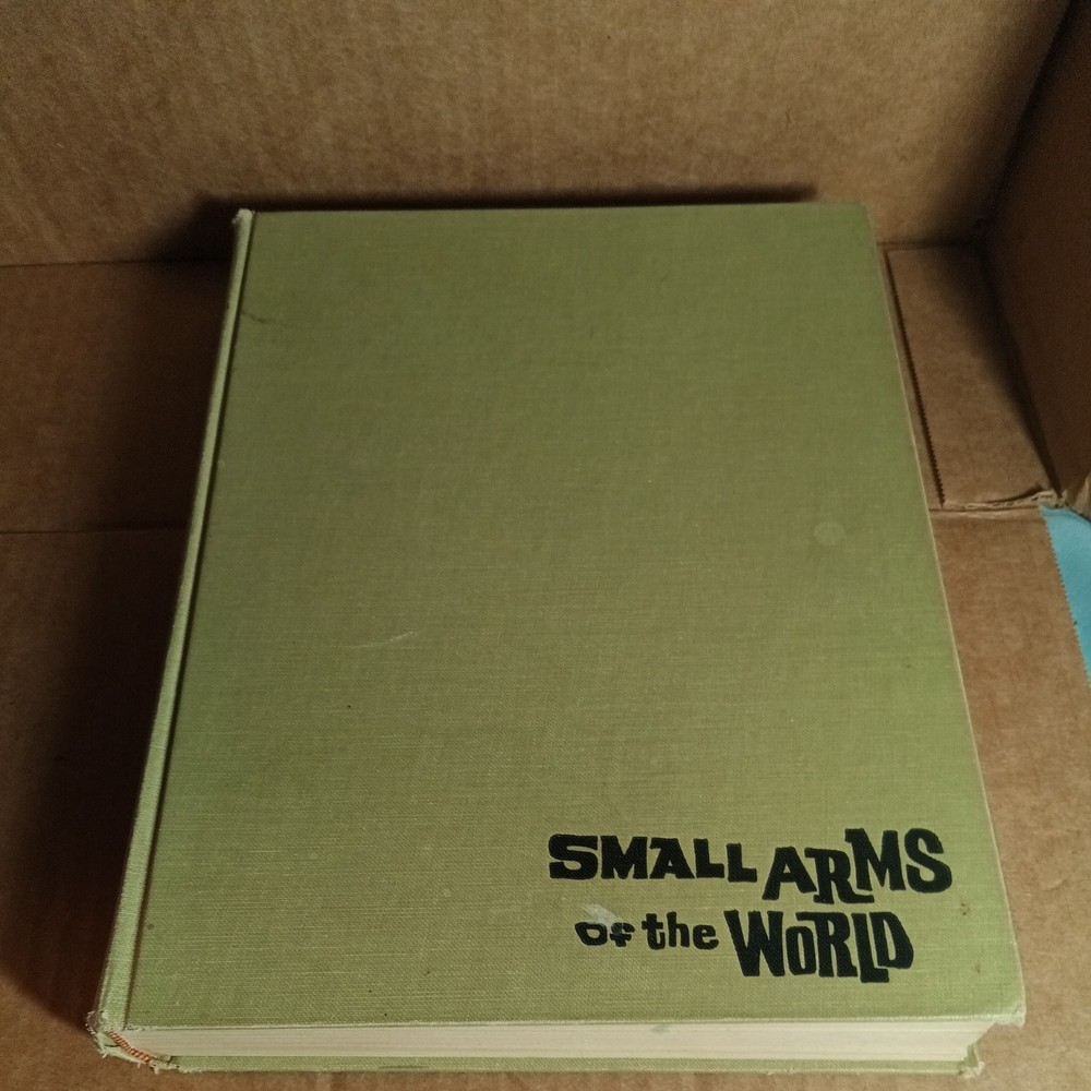 Small Arms of the World: A Basic Manual of Small Arms by W. H. B. Smith