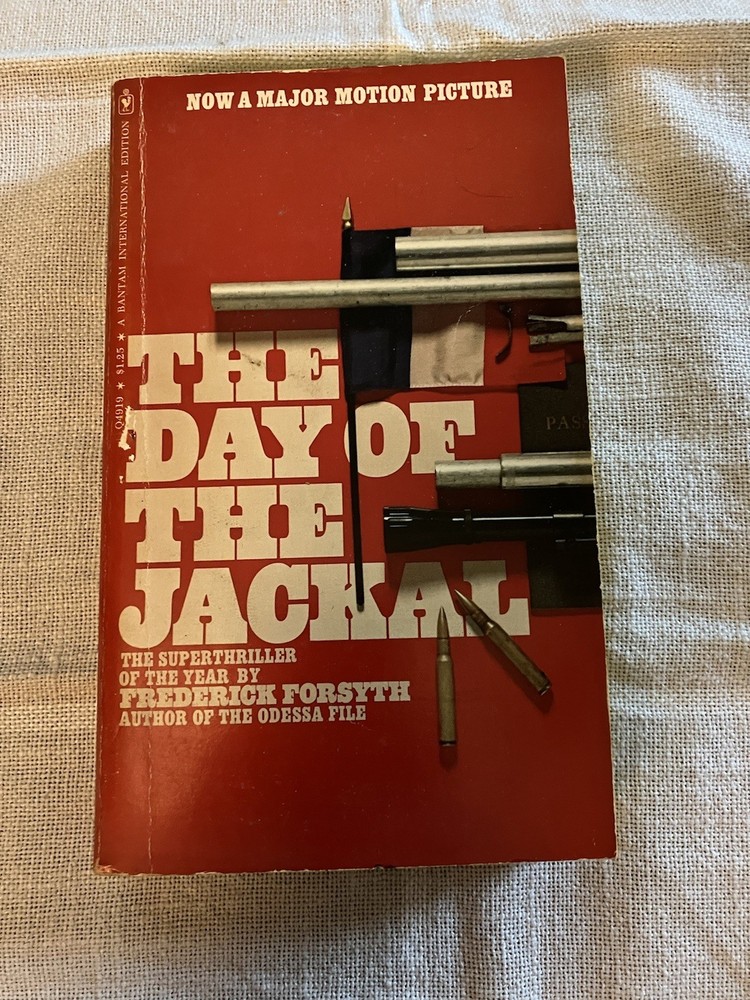 The Day Of The Jackal By Frederick Forsyth 1973 10th Printing Bantam Paperback