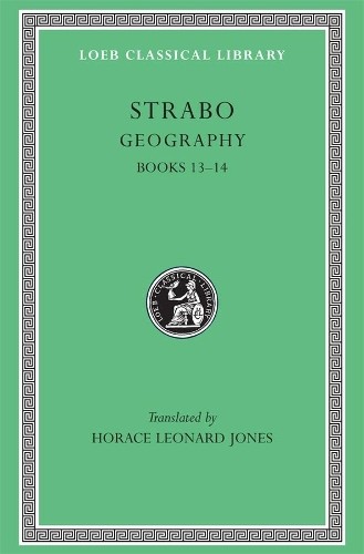 Strabo Geography, Volume VI (Hardback) Loeb Classical Library (UK IMPORT)All Tariffs and Duties included - no additional charges