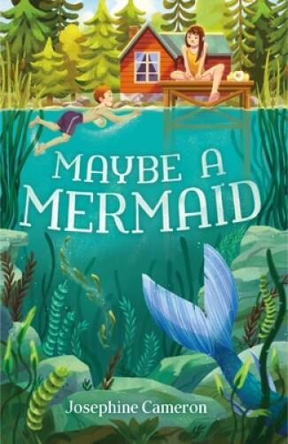 Maybe a Mermaid - Hardcover By Cameron, Josephine - GOOD