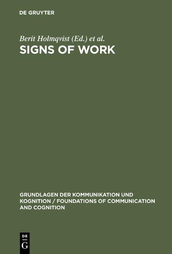 Berit Holmqvist Signs of Work (Hardback)