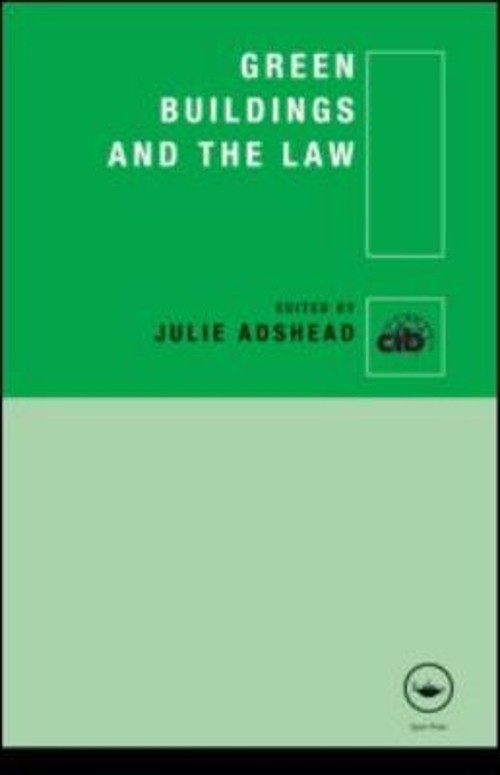 Green Buildings and the Law HardcoverFree US Delivery | ISBN:041555926X