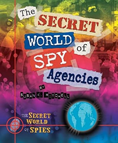 The Secret World of Spy Agencies Library Binding Susan K. MitchelFree US Delivery | ISBN:0766037142