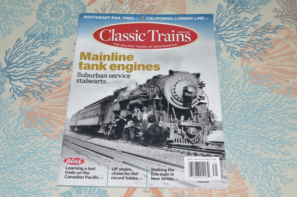 Railroad magazine Classic Trains Spring 2022 Suburban Canadian Pacific Erie NJ