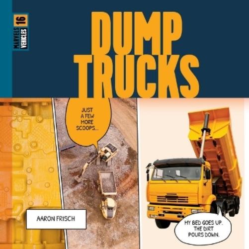 Aaron Frisch Dump Trucks (Paperback)Another great item from Rarewaves USA | Free delivery!