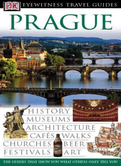 Prague (DK Eyewitness Travel Guide) By Vladimir Soukup. 97814053