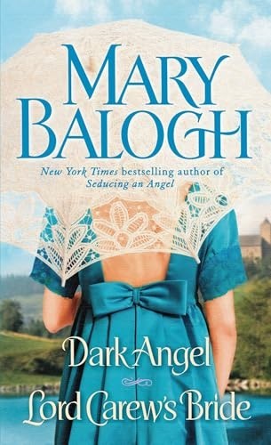 Dark Angel/Lord Carew's Bride: Two Nov..., Balogh, Mary