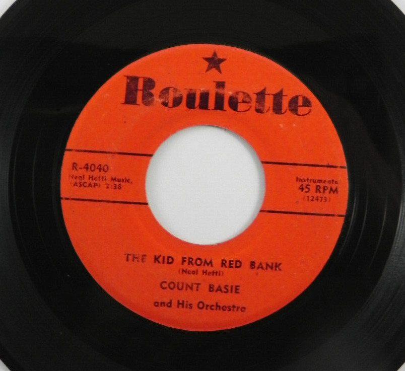 Count Basie – The Kid From Red Bank / Lil' Darlin'~ 1957 Roulette Jazz 45 RPM