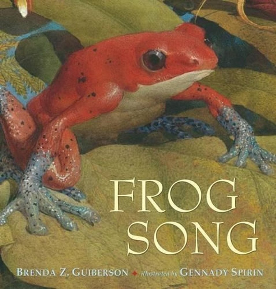 Frog Song by Brenda Z. Guiberson (English) Hardcover Book