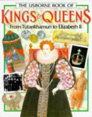 The Usborne Book of Kings & Queens: - Paperback, by Wingate Philippa - Very Good