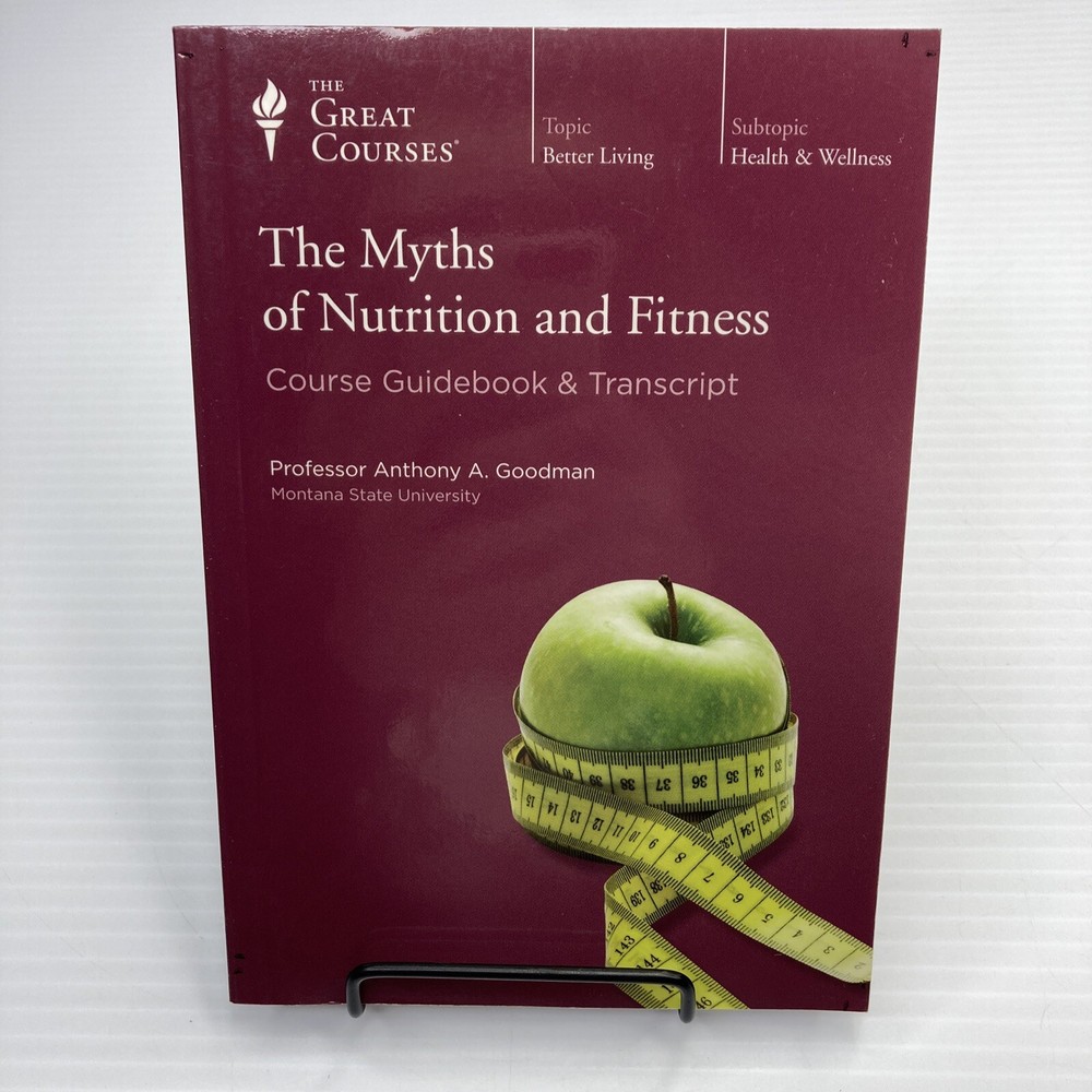 The Great Courses The Myths of Nutrition and Fitness Guidebook & Transcript Only