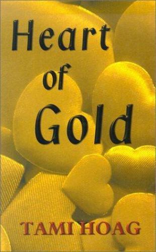 Heart of Gold by Tami Hoag (2002, Hardcover)