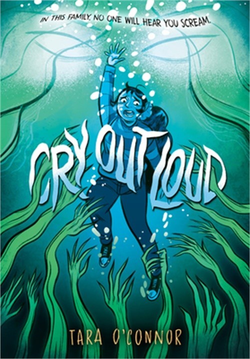 Cry Out Loud: (A Graphic Novel) (Hardback or Cased Book)