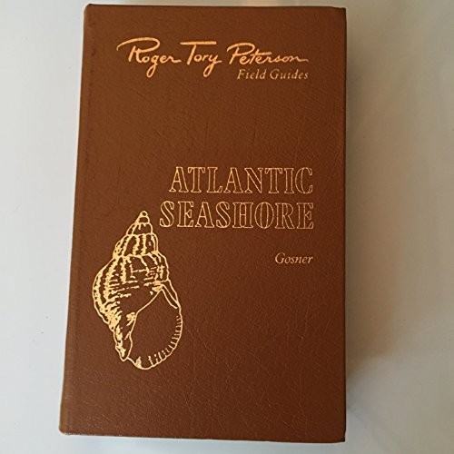 Field Guide to the Atlantic Seashor..., Gosner, Kenneth