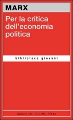 Karl Marx Per la critica dell'economia politica (Paperback)Another great item from Rarewaves USA | Free delivery!