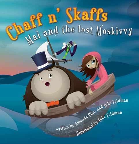 Chaff n' Skaffs: Mai and the lost - Hardcover, by Chin Amanda - Very Good