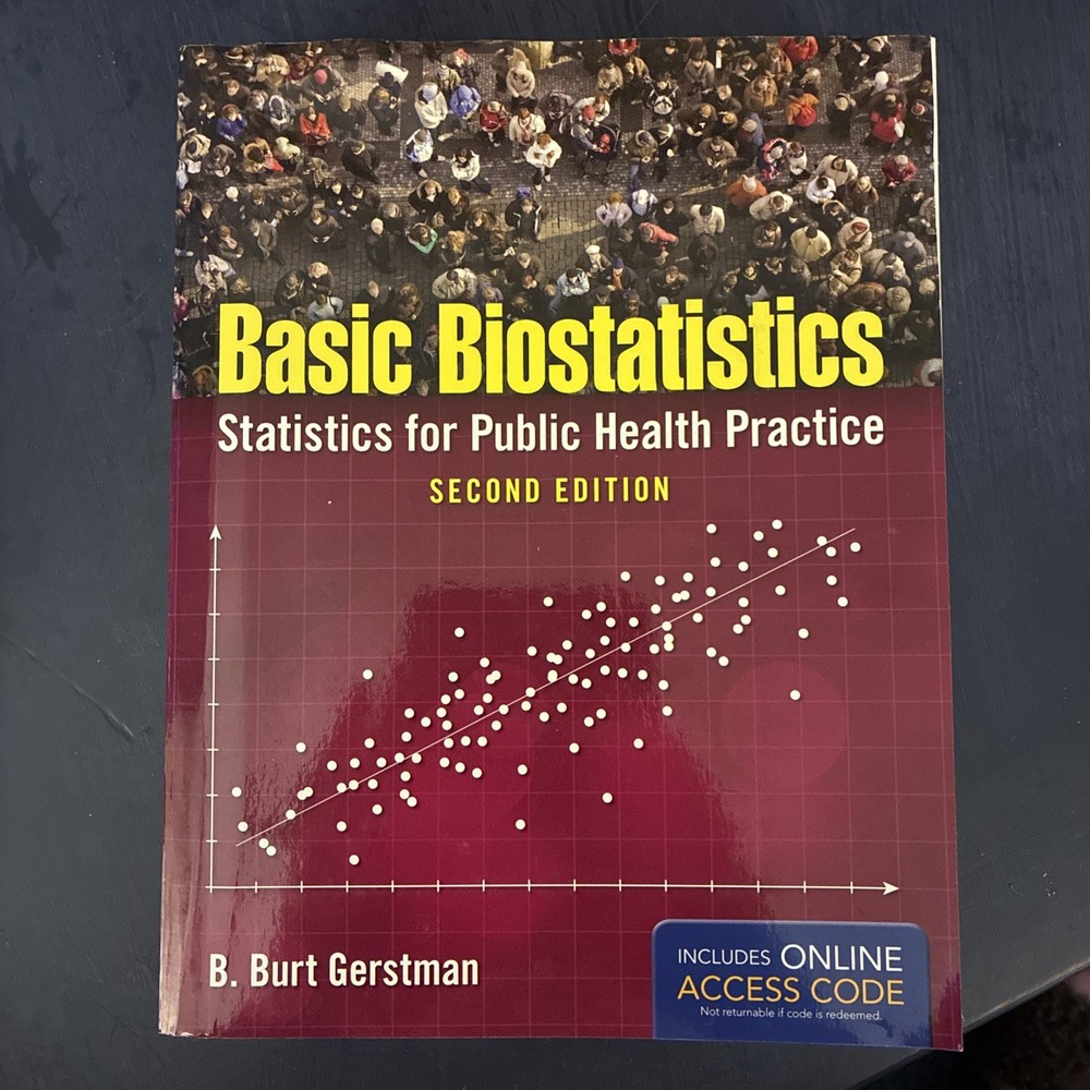 Basic Biostatistics : Statistics for Public Health Practice by B. Burt Gerstman