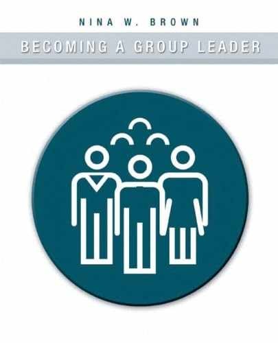 Becoming a Group Leader - Hardcover, by Brown Nina W. - Good