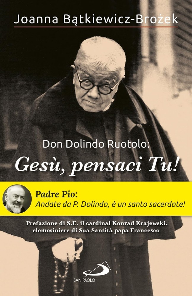 Joanna Batkiewicz-Brozek Konrad Kr Don Dolindo Ruotolo: «Gesù, pensa (Paperback)Another great item from Rarewaves USA | Free delivery!