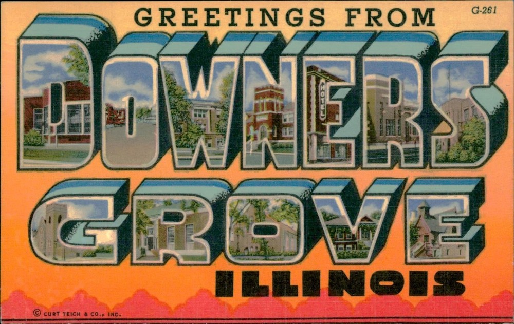 Curt Teich Postcard Downers Grove Illinois Greetings Large Letter Unposted
