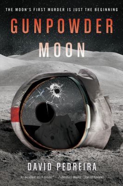 Gunpowder Moon Paperback David PedreiraFree US Delivery | ISBN:0062676083