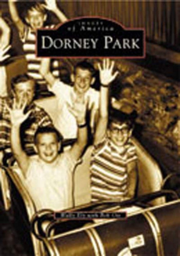 NEW Arcadia Publishing Dorney Park, PA 9780738511979 Images of America Trade Pap