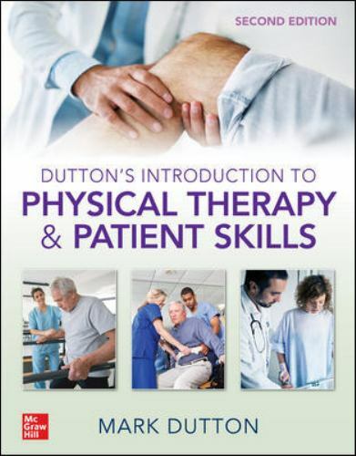 Dutton's Introduction to Physical Therapy and Patient Skills, Hardcover by Du...