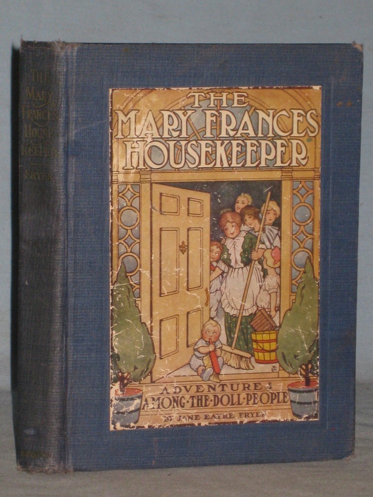 1914 Book The Mary Frances Housekeeper Or Adventures Among Doll People By Fryer