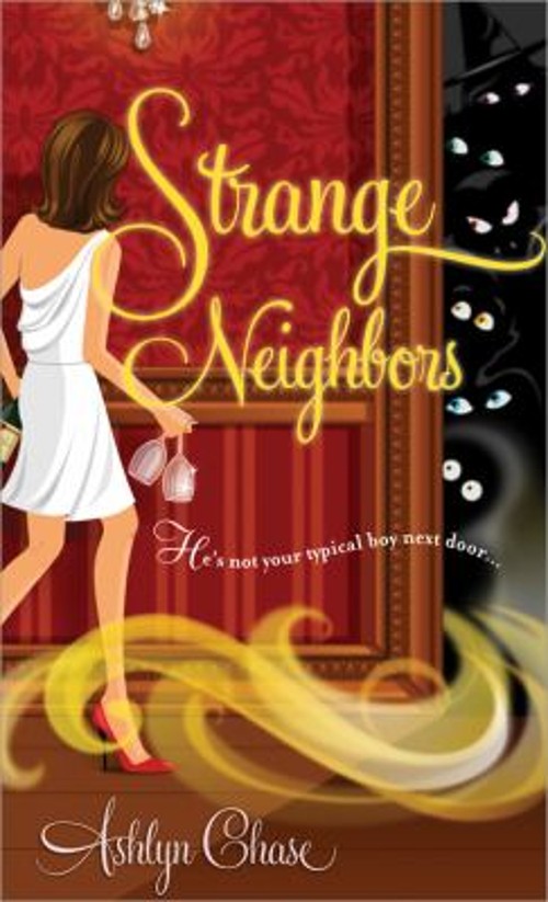 Strange Neighbors Mass Market Paperbound Ashlyn ChaseFree US Delivery | ISBN:1402236611