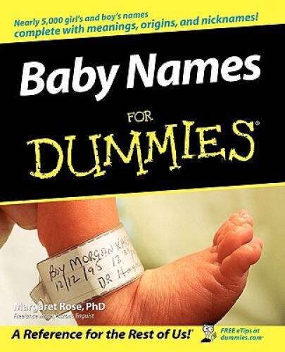 Baby Names For Dummies - Paperback By Rose, Margaret - GOOD