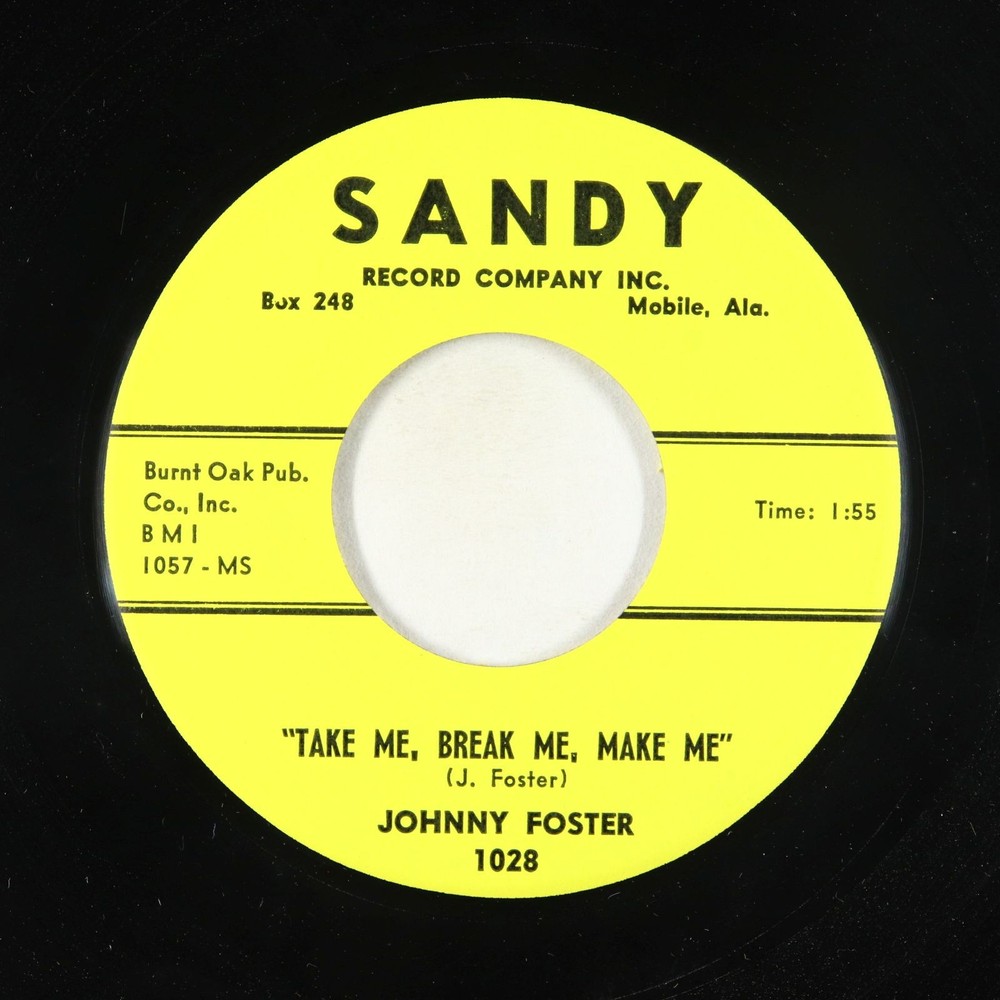 Rockabilly 45 - Johnny Foster - Take Me, Break Me, Make Me - Sandy VG++