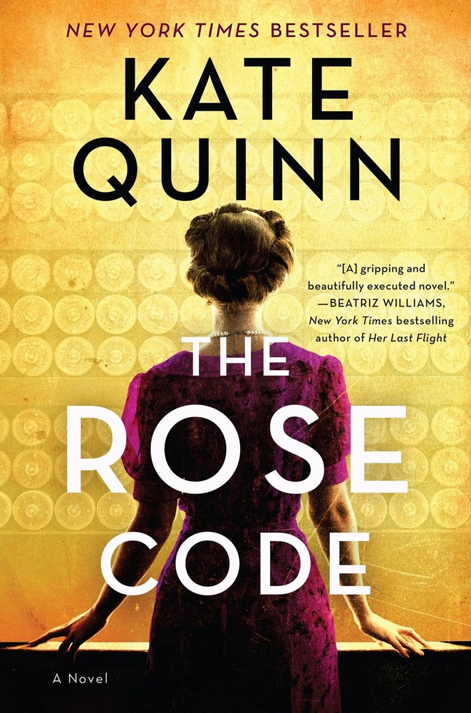 The Rose Code: An Intriguing Novel of Love, Loyalty, and Secrets Among Femal...
