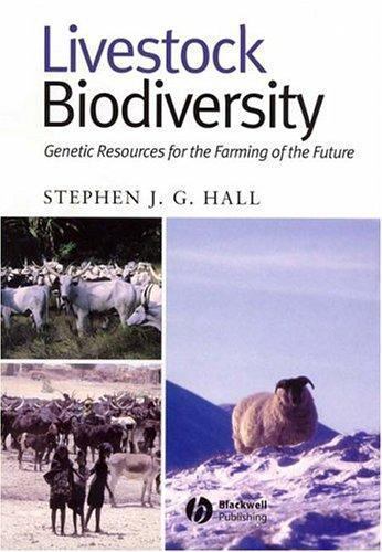 Livestock Biodiversity : Genetic Resources for the Farming of the Future, Har...