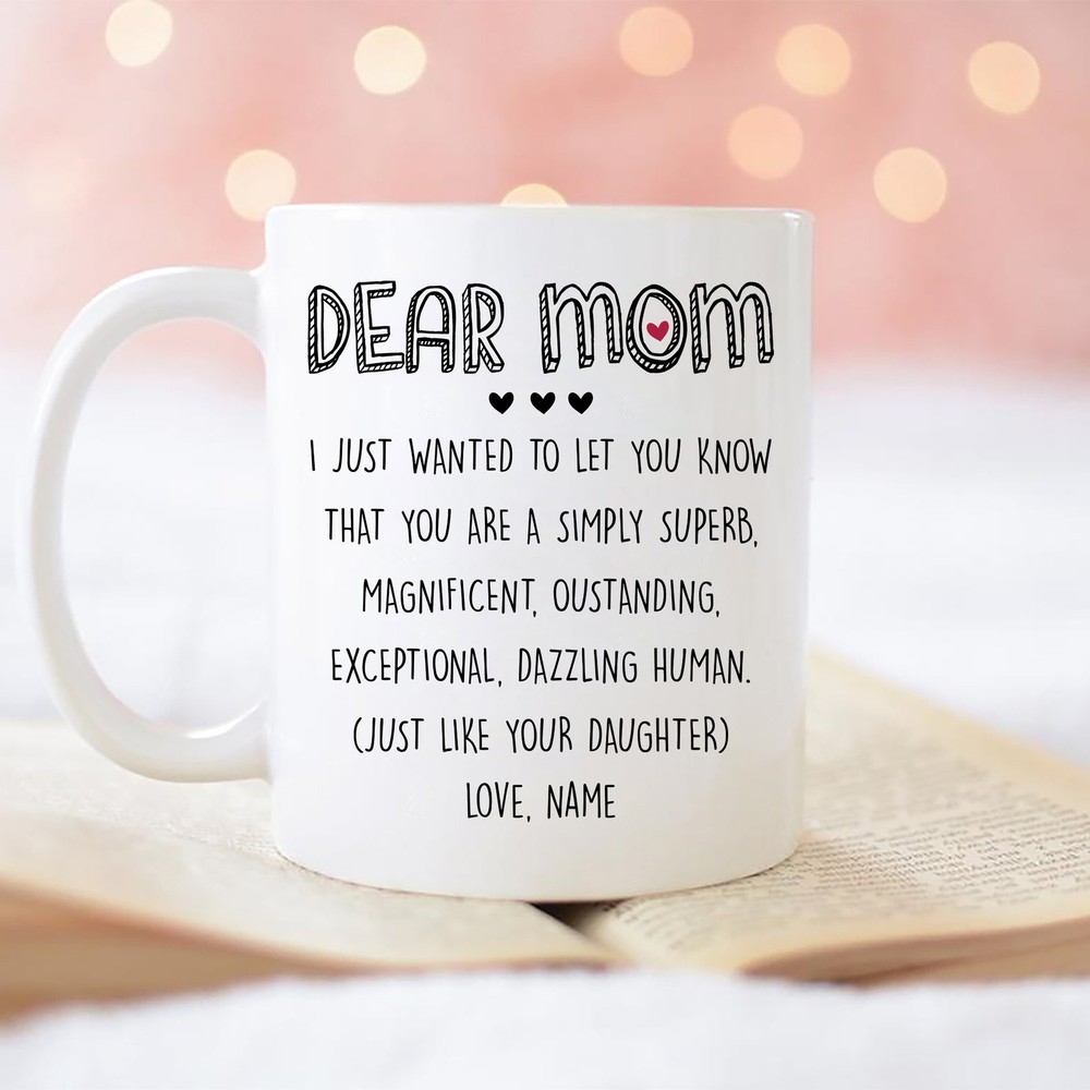 Mother's Day Mugs Dear Mom Mug You're Simply Superb Mug Magnificient Outstanding