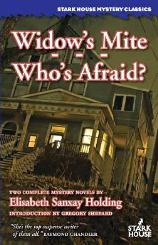Widow's Mite / Who's Afraid?, Paperback by Holding, Elisabeth Sanxay; Shepard...