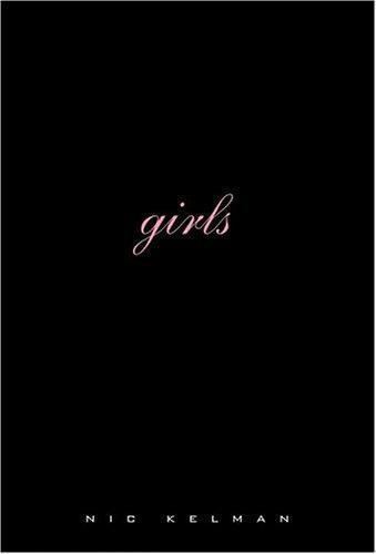 girls, Kelman, Nic, New Book