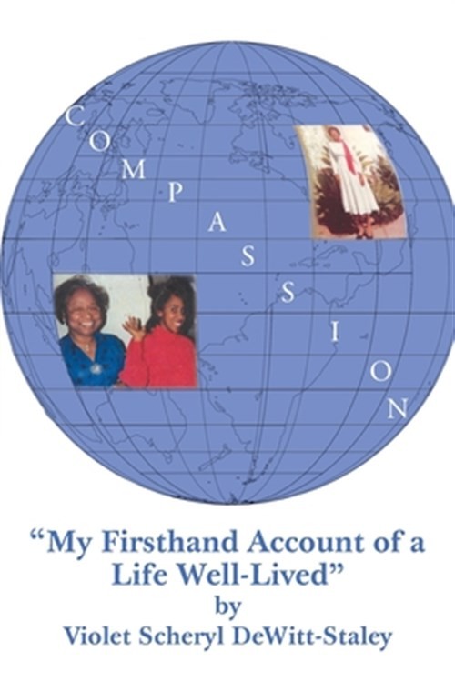 Compassion: My First Hand Account of a Life Well Lived, Brand New, Free shipp...