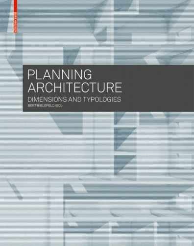 Planning Architecture: Dimensions and - Paperback, by Bielefeld Bert - Good