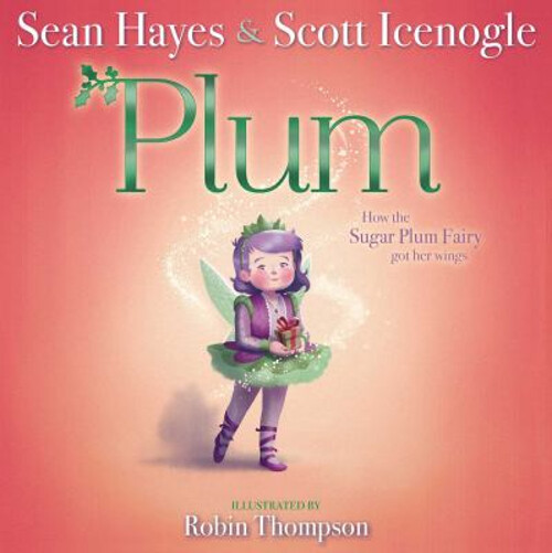 Plum Picture Book Scott, Hayes, Sean Icenogle