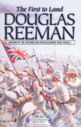 The First to Land by Douglas Reeman: Used