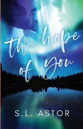 S L Astor The Hope of You (Paperback)Another great item from Rarewaves USA | Free delivery!