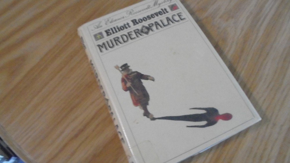 Murder at the Palace by Elliott Roosevelt (1988, Hardcover)