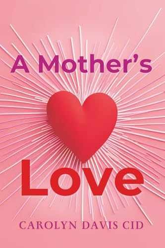 A Mother's Love - Paperback, by Davis Cid Carolyn - Very Good