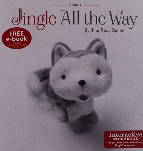 Jingle All The Way by Tom Shay-Zapien, Very Good Book