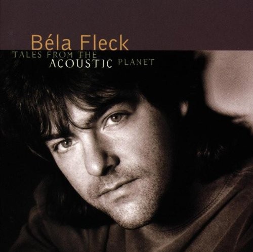 FLECK,BELA, Tales From The Acoustic Planet, audioCD